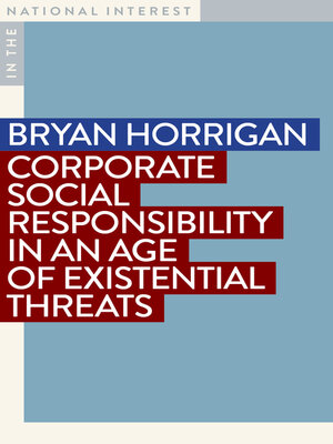 cover image of Corporate Social Responsibility in an Age of Existential Threats